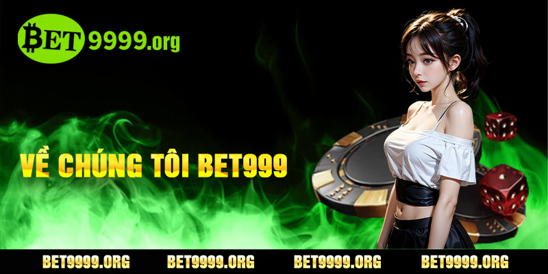 Giới Thiệu bet9999