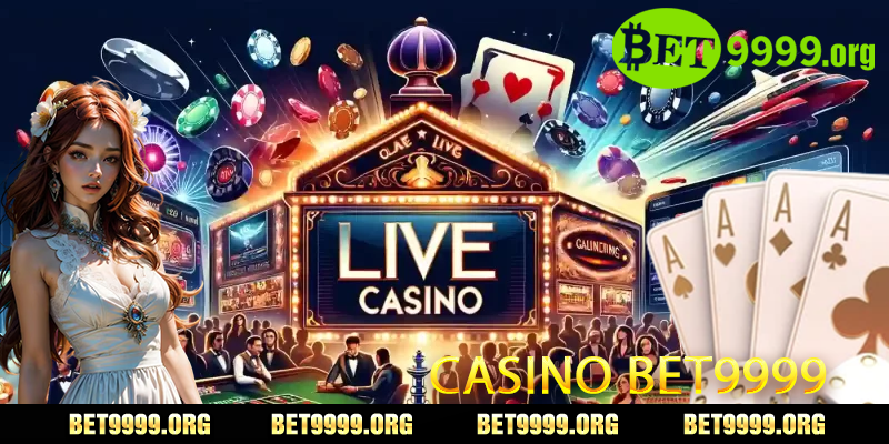 Casino Live Bet9999